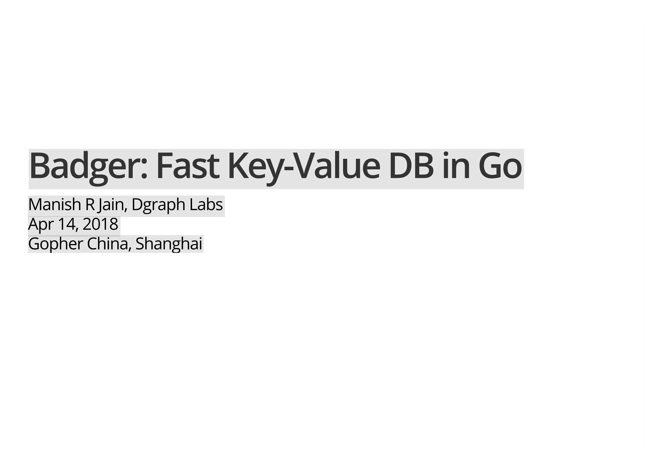 Badger_ Fast Key-Value DB in Go-2018-74页