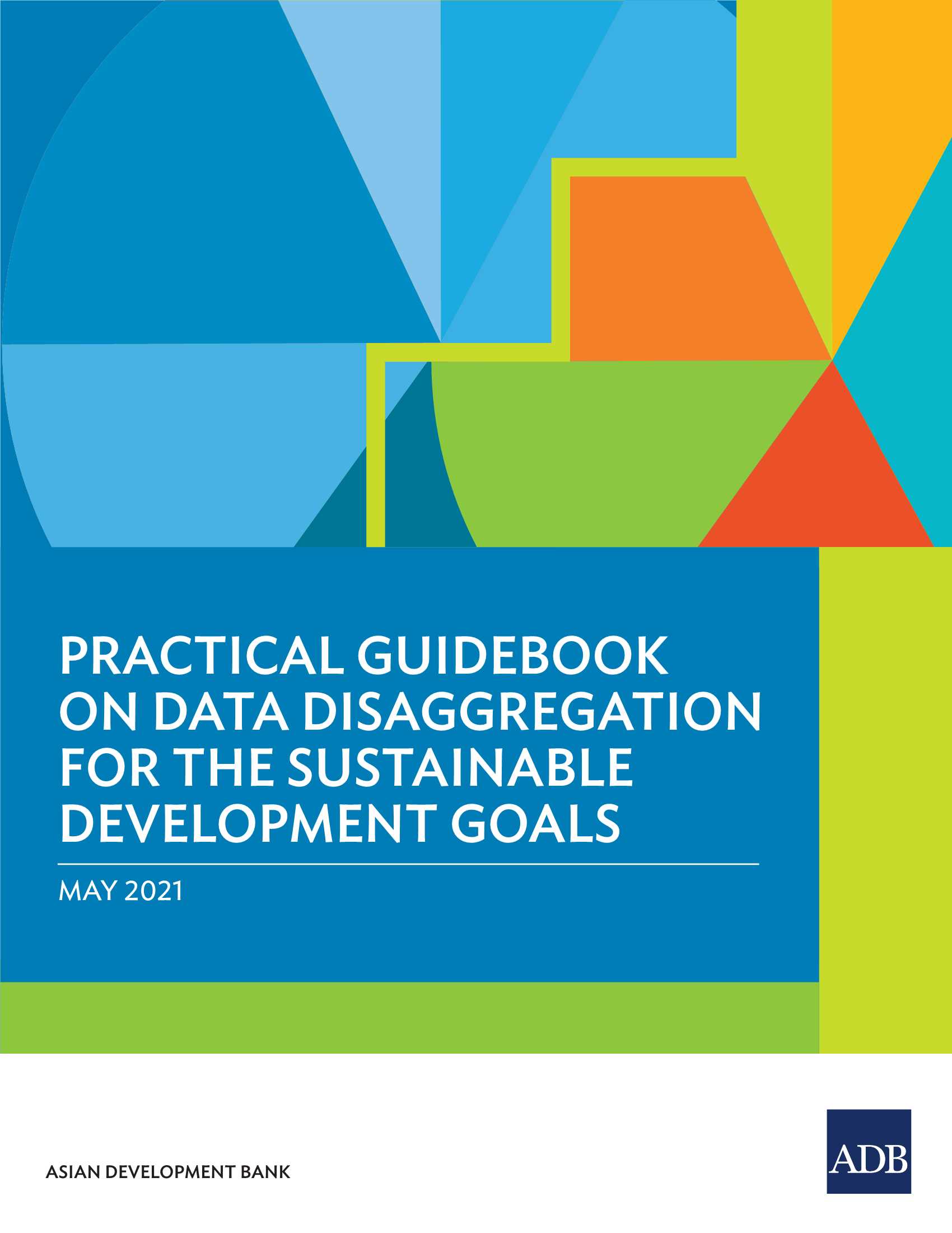 亚开行-可持续发展目标数据分类实用指南（英文）-2021.05-117页