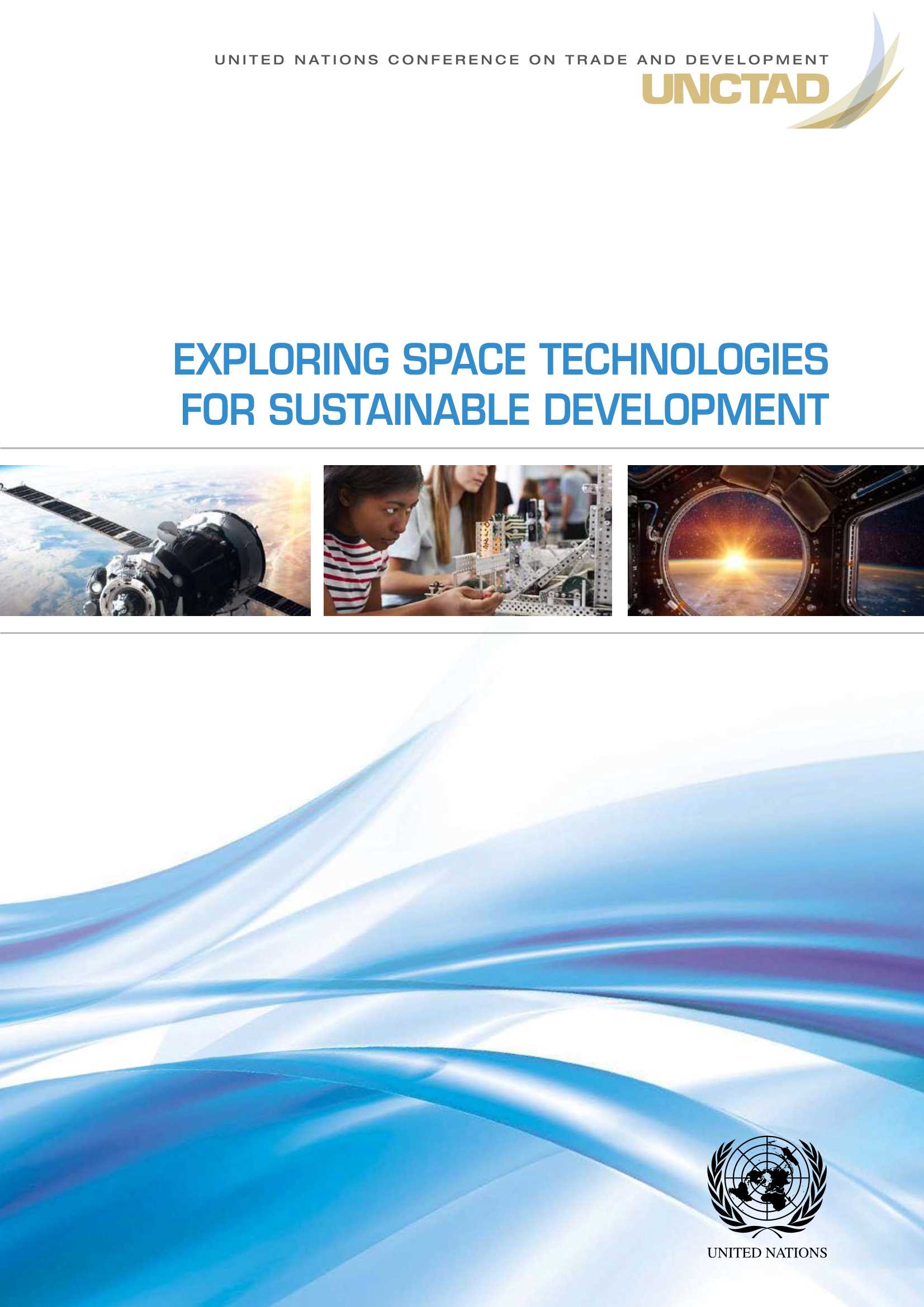 联合国贸发会-探索空间技术促进可持续发展（英文）-2021.04-34页