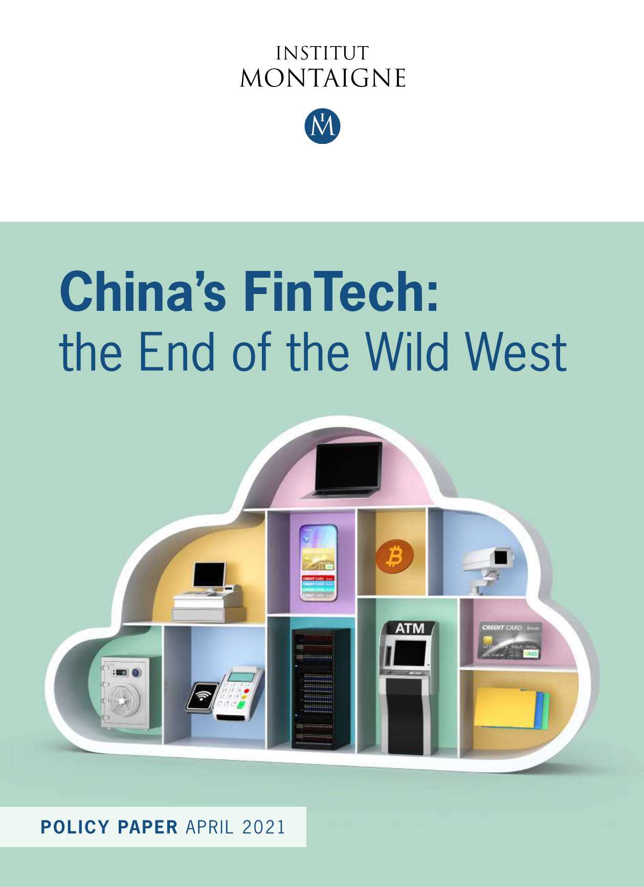 蒙田研究所-中国金融科技荒野西部的尽头（英文）-2021.04-35页