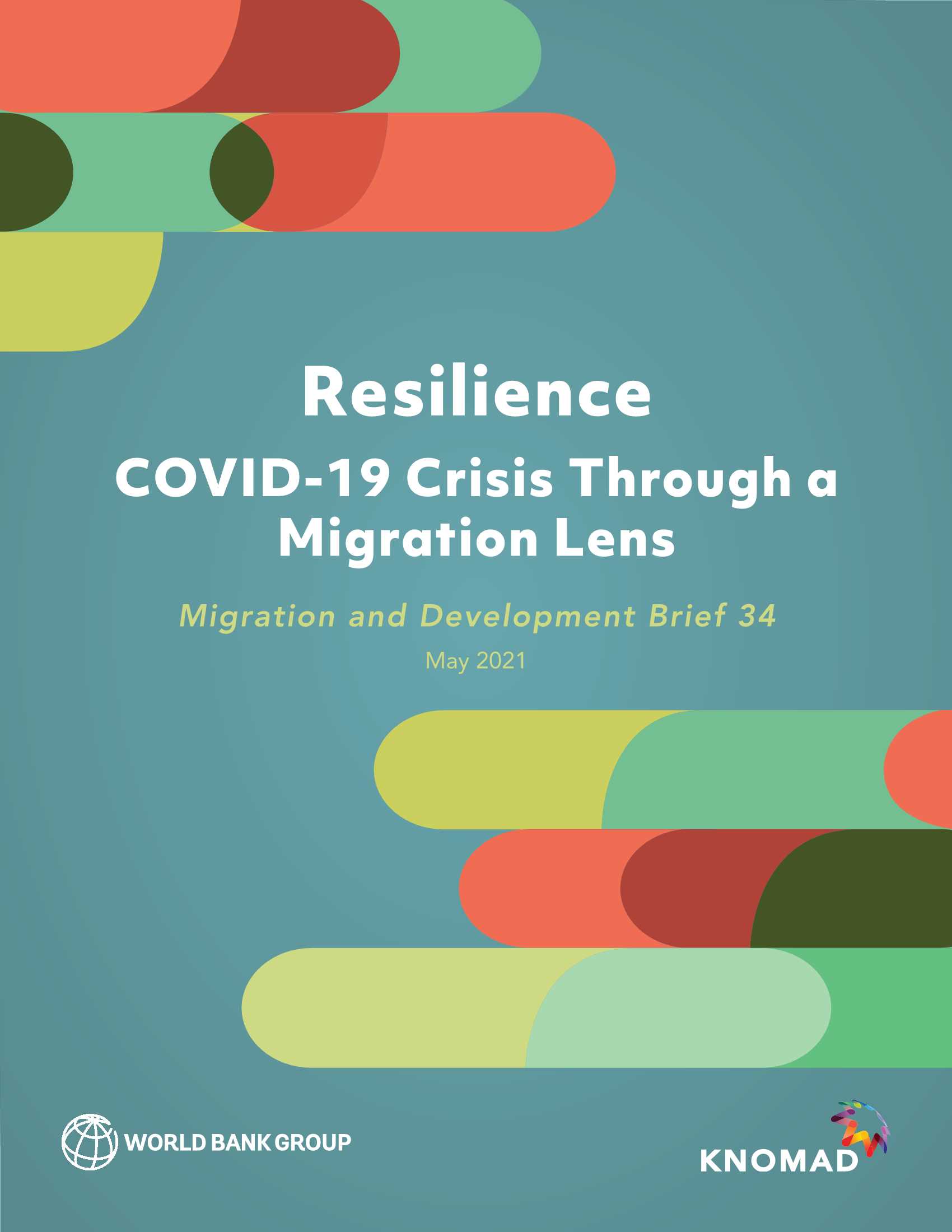 世界银行-从移民视角看COVID-19危机的恢复力（英文）-2021.05-56页