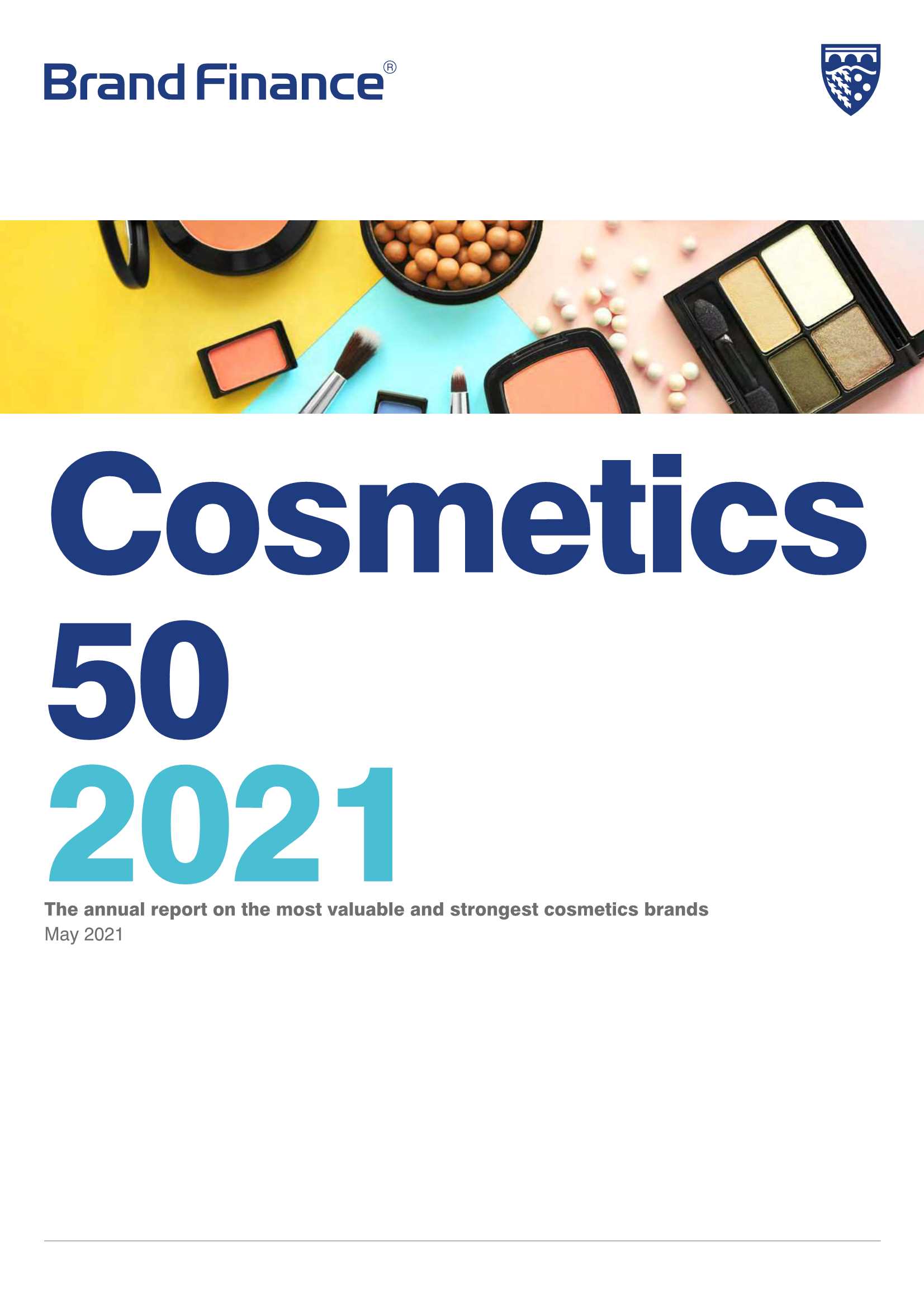Brand Finance-最具价值和实力的化妆品品牌年度报告（英文）-2021.05-22页