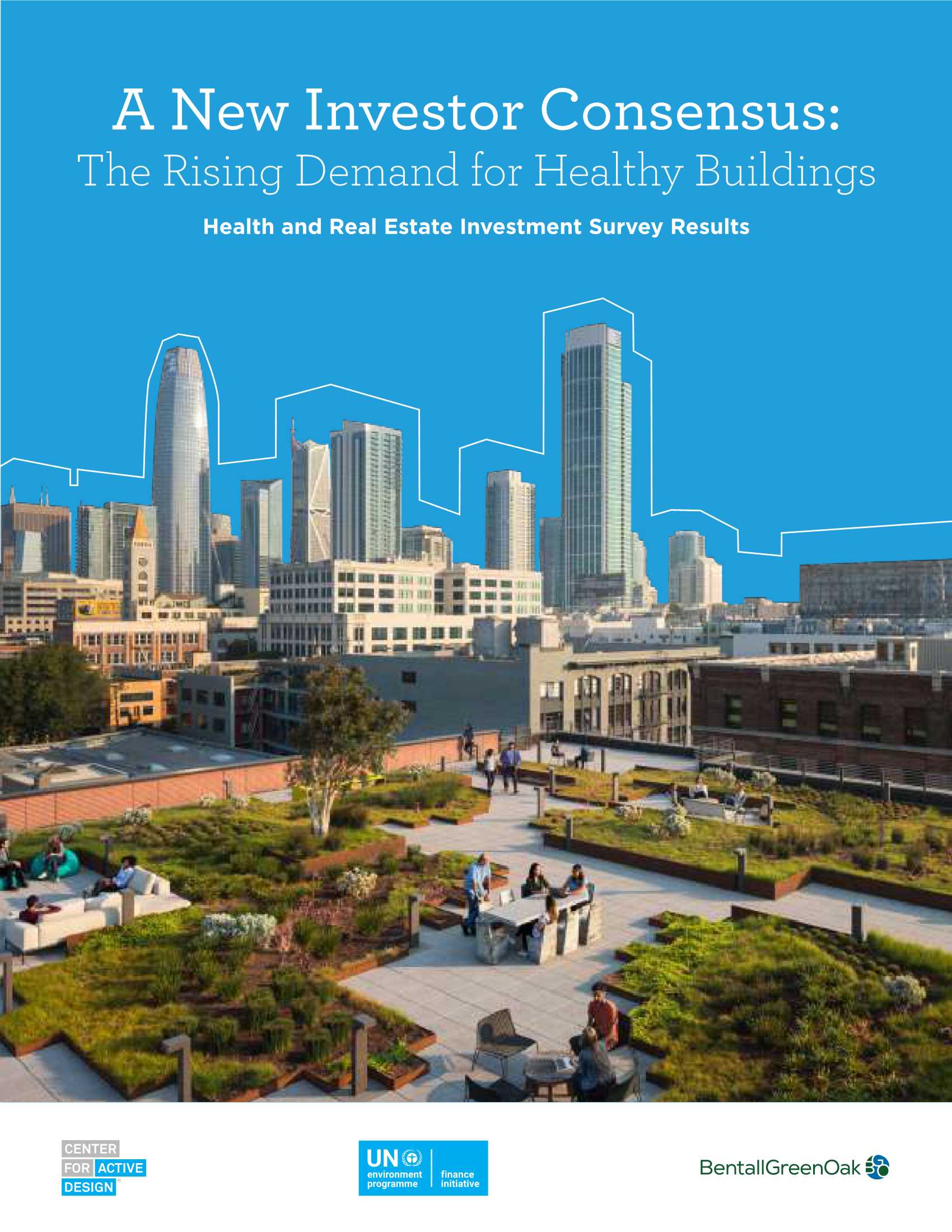 UNEP FI-一个新的投资者共识：健康建筑需求的上升（英文）-2021.05-25页