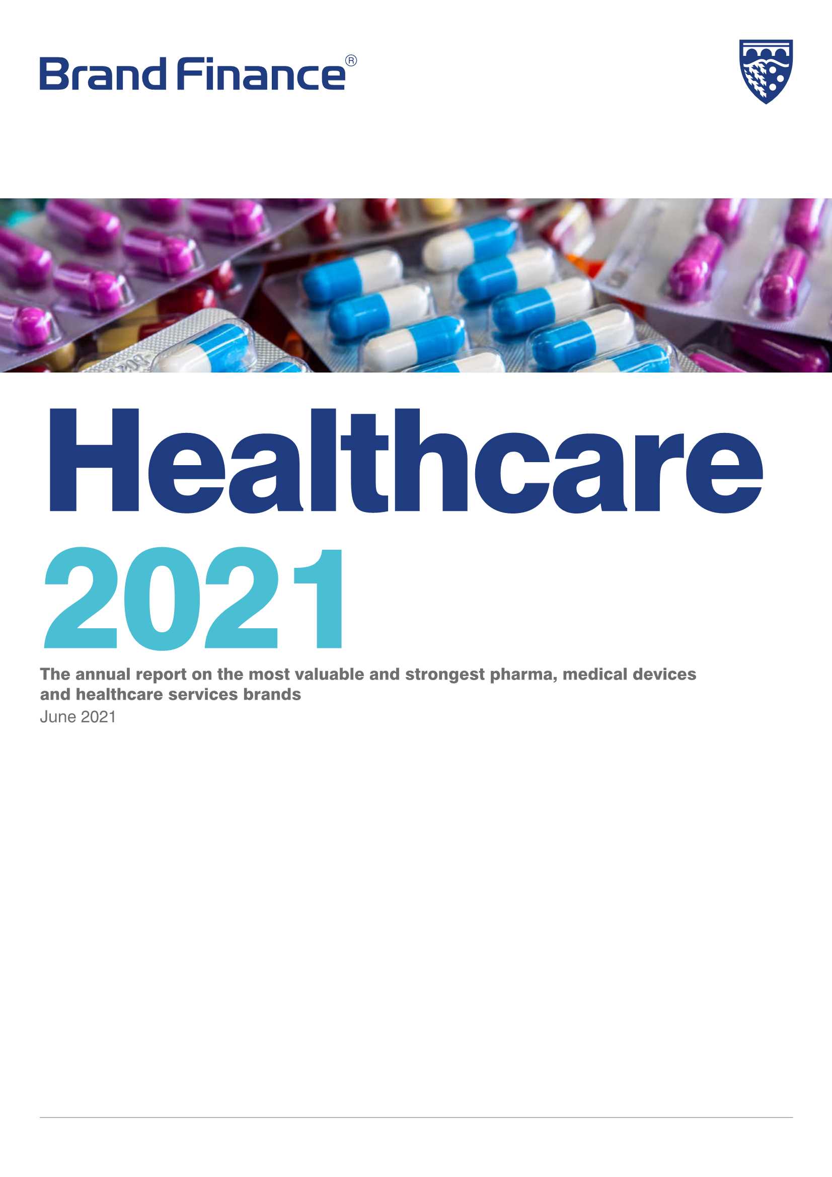 Brand Finance-最具价值和实力的制药、医疗器械和医疗保健服务品牌年度报告（英文）-2021.06-23页