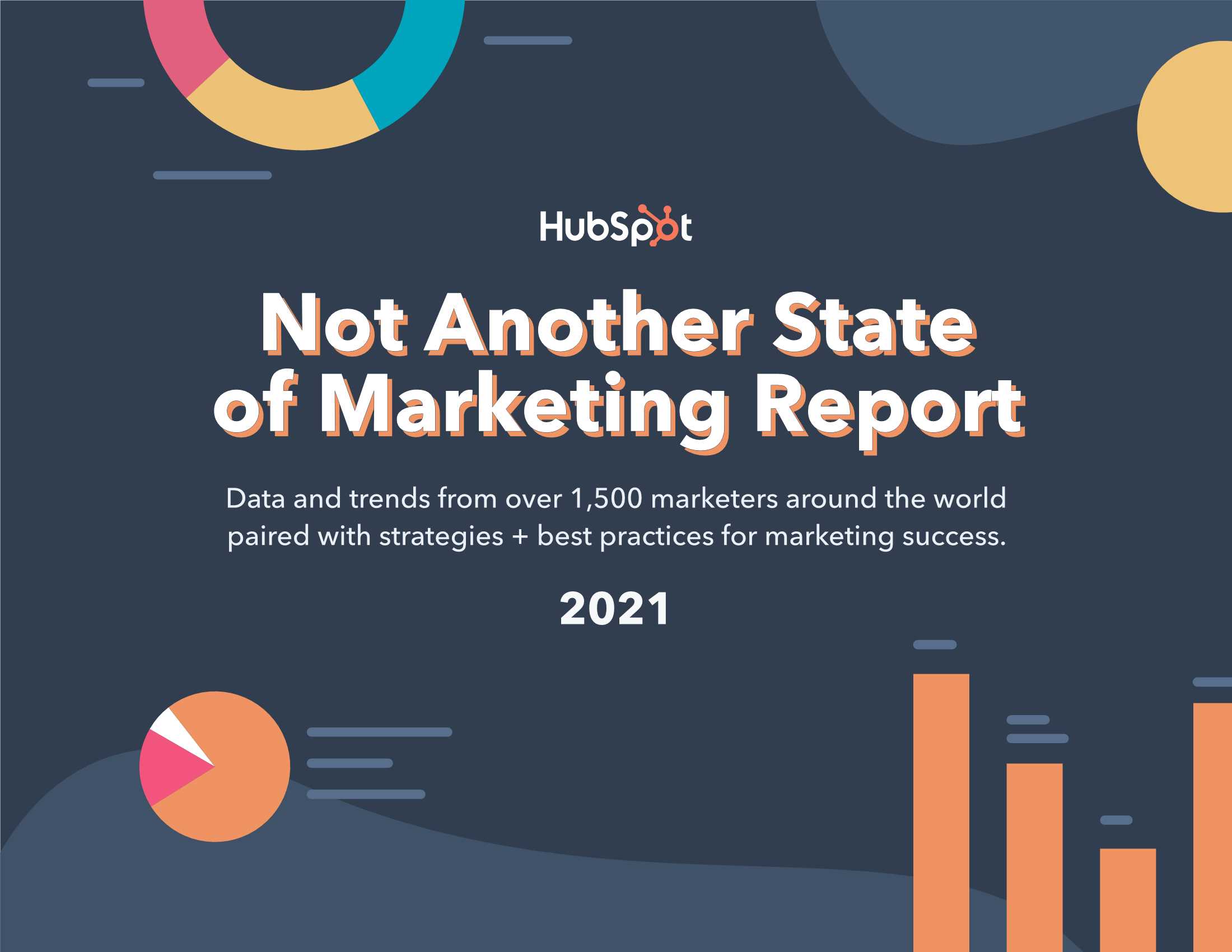 HubSpot-2021营销状态报告（英）-2021.08-45页