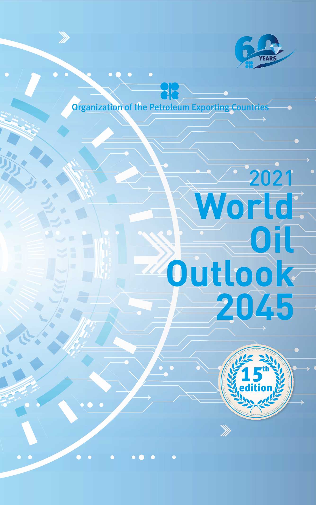世界石油展望2045（2021年版）-2021.10-340页