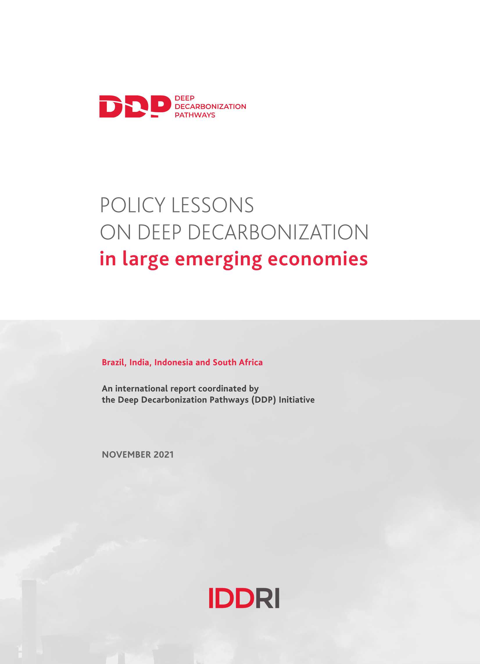 可持续发展与国际关系研究所-大型新兴经济体深度脱碳的政策教训（英）-2021.11-86页